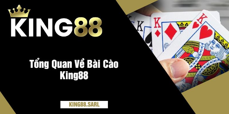 Bài Cào King88 - Trải Nghiệm Game Bài Hấp Dẫn 2025 1 Tổng Quan Về Bài Cào King88